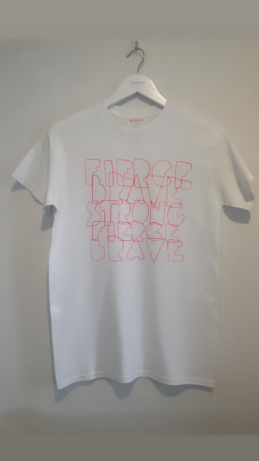 Fierce Brave Strong graphic t-shirt